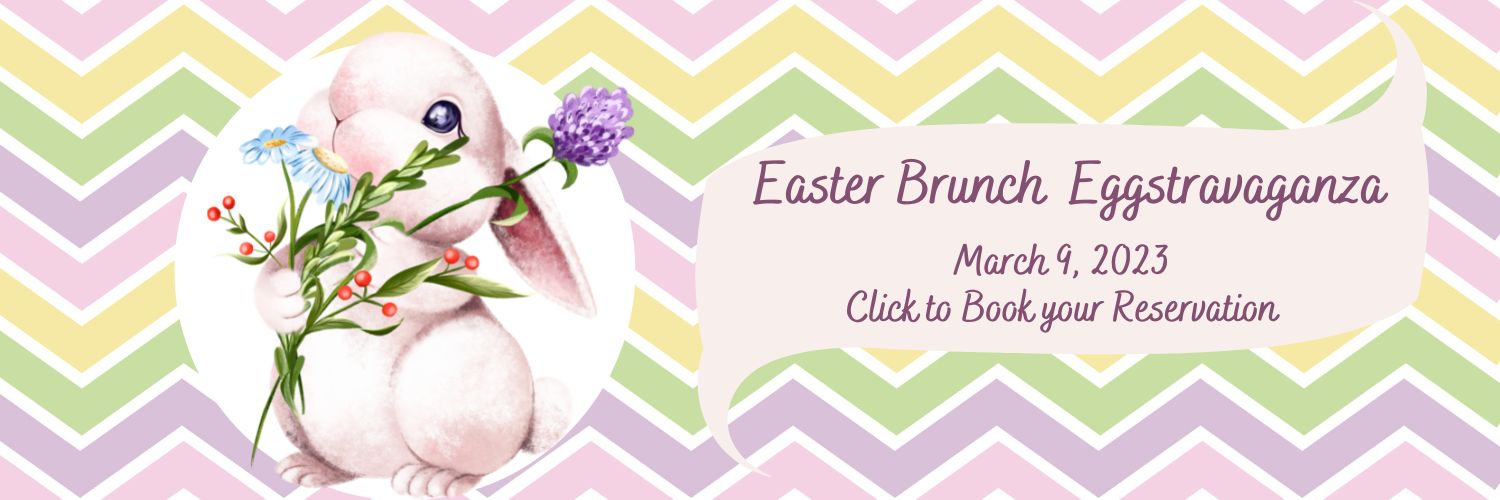 Easter Brunch Eggstravaganza 2023