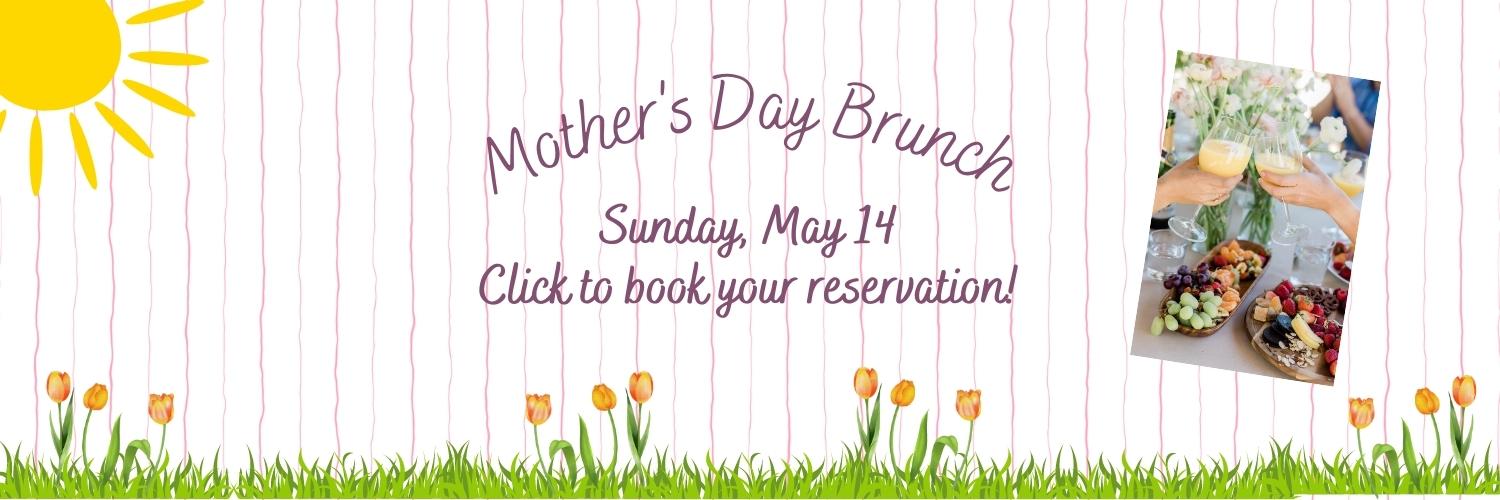 Mothers Day Brunch 2023 - book reservation
